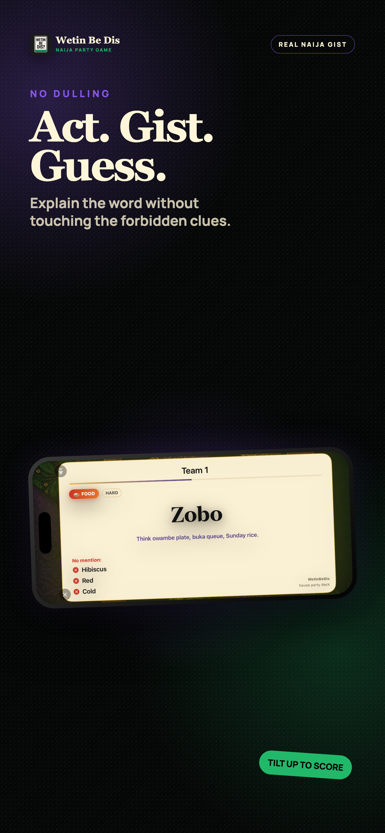 IN PERSON screen in Wetin Be Dis